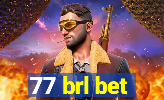 77 brl bet